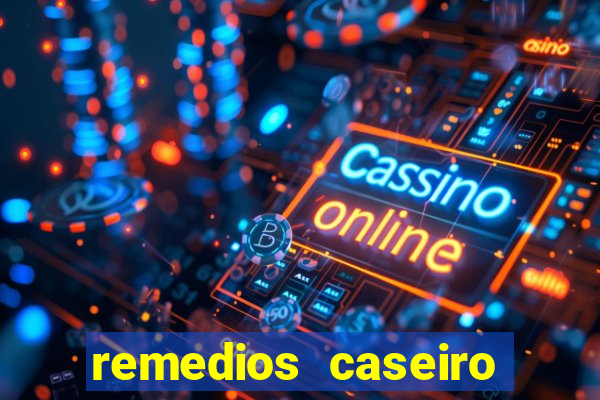 remedios caseiro para diabetes